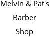 Melvin & Pat's Barber Shop