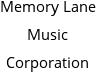 Memory Lane Music Corporation