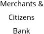 Merchants & Citizens Bank