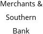 Merchants & Southern Bank