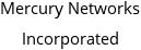 Mercury Networks Incorporated