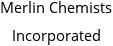 Merlin Chemists Incorporated