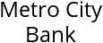 Metro City Bank