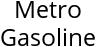 Metro Gasoline