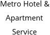 Metro Hotel & Apartment Service