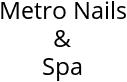 Metro Nails & Spa