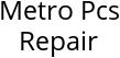 Metro Pcs Repair