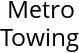 Metro Towing