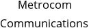 Metrocom Communications