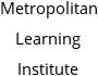 Metropolitan Learning Institute