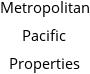 Metropolitan Pacific Properties