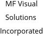 MF Visual Solutions Incorporated