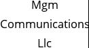 Mgm Communications Llc