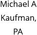 Michael A Kaufman, PA