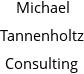 Michael Tannenholtz Consulting