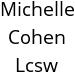 Michelle Cohen Lcsw