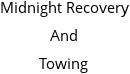 Midnight Recovery And Towing