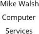 Mike Walsh Computer Services