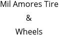 Mil Amores Tire & Wheels