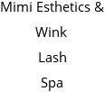 Mimi Esthetics & Wink Lash Spa