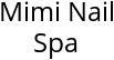 Mimi Nail Spa