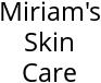 Miriam's Skin Care