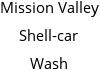 Mission Valley Shell-car Wash