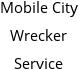 Mobile City Wrecker Service