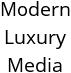 Modern Luxury Media