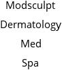 Modsculpt Dermatology Med Spa