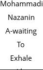 Mohammadi Nazanin A-waiting To Exhale Llc