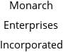 Monarch Enterprises Incorporated