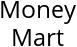 Money Mart