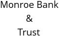 Monroe Bank & Trust