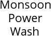 Monsoon Power Wash