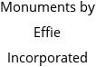 Monuments by Effie Incorporated