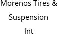 Morenos Tires & Suspension Int