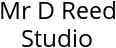 Mr D Reed Studio