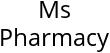 Ms Pharmacy