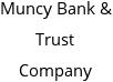 Muncy Bank & Trust Company