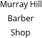 Murray Hill Barber Shop