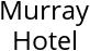 Murray Hotel