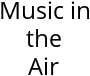 Music in the Air