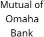 Mutual of Omaha Bank