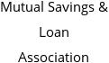 Mutual Savings & Loan Association