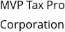 MVP Tax Pro Corporation