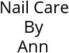 Nail Care By Ann