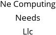 Ne Computing Needs Llc