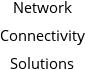 Network Connectivity Solutions