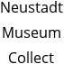 Neustadt Museum Collect